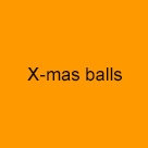 X-mas balls