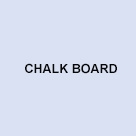 Chalk board